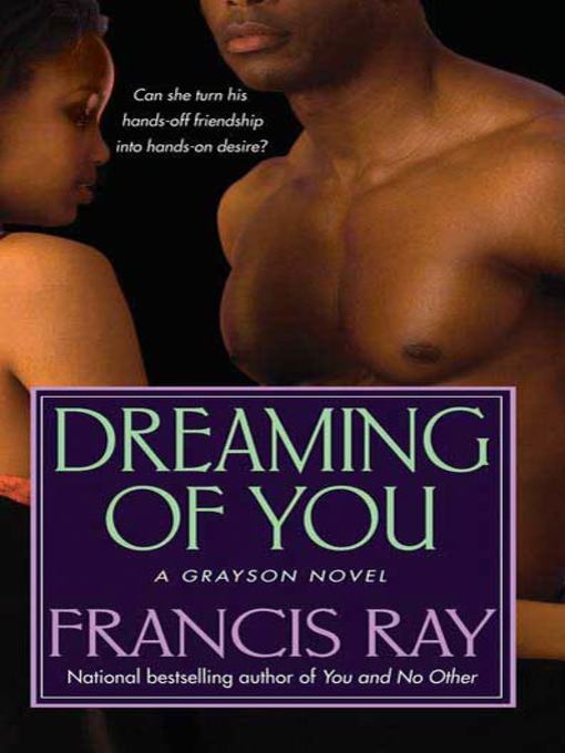 Title details for Dreaming of You by Francis Ray - Wait list